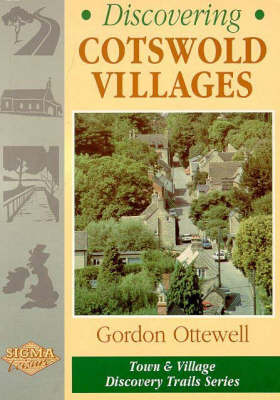 Cotswold Village Discovery Trails - Gordon Ottewell