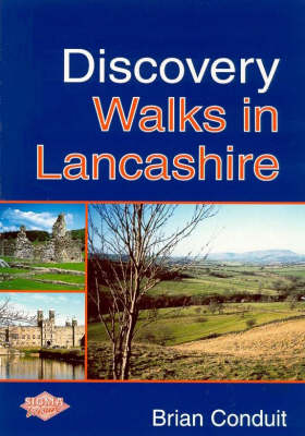 Discovery Walks in Lancashire - Brian Conduit