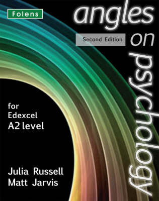 Angles on Psychology: A2 Teacher's Guide (book & CD-ROM) Edexcel - Matt Jarvis, Julia Russell