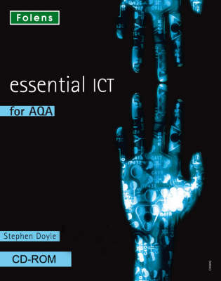 Essential ICT A Level: AS Teacher Support CD-ROM for AQA - Stephen Doyle