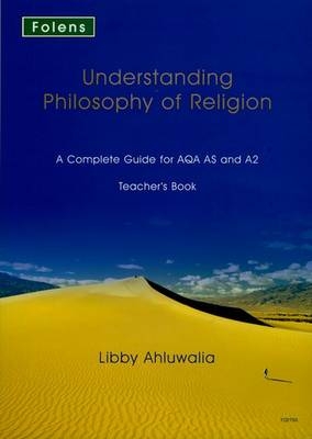 Understanding Philosophy of Religion: AQA Teacher's Support Book - Libby Ahluwalia