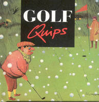 Golf Quips - 