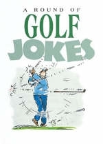 A Round of Golf Jokes - 