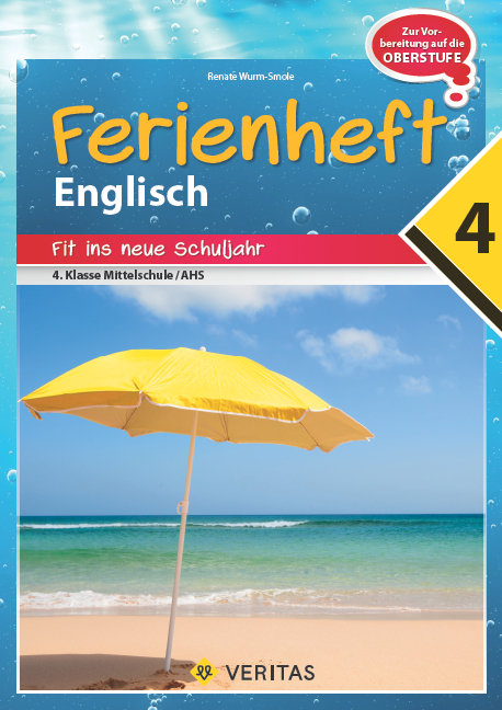 Ferienheft Englisch 4. Klasse MS/AHS - Renate Wurm-Smole