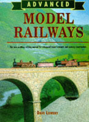 Advanced Model Railways - Dave Lowery