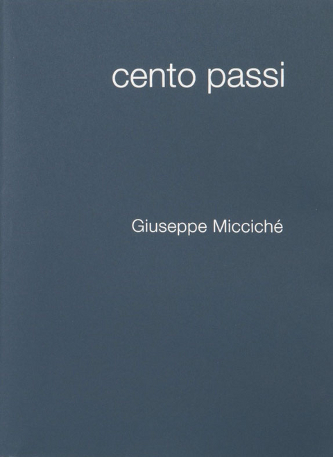 Cento Passi - Giuseppe Micciché