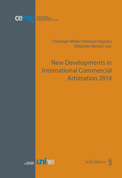 New Developments in International Commercial Arbitration 2014 - 