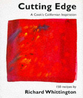 Cutting Edge Cuisine - Richard Whittington