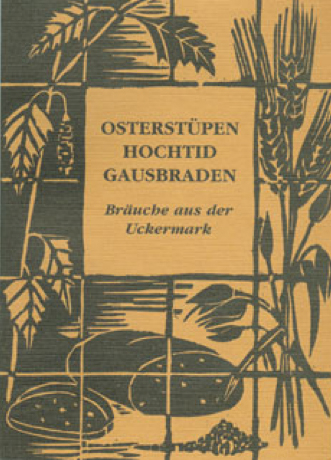 Osterstüpen, Hochtid, Gausbraden