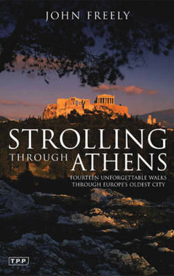 Strolling Through Athens - John Freely