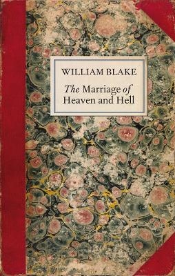 The Marriage of Heaven and Hell - William Blake