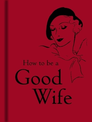 How to Be a Good Wife -  Bodleian Libraries