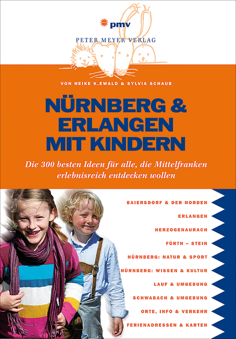 Nürnberg & Erlangen mit Kindern - Heike K. Ewald, Sylvia Schaub