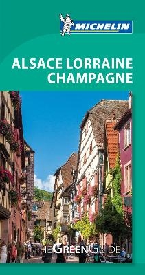 Alsace Lorraine Champagne - Michelin Green Guide