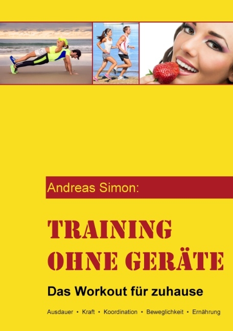 Training ohne Geräte - Andreas Simon