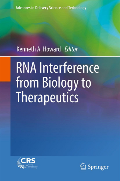 RNA Interference from Biology to Therapeutics - 