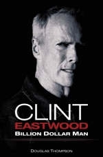 Clint Eastwood - Douglas Thompson