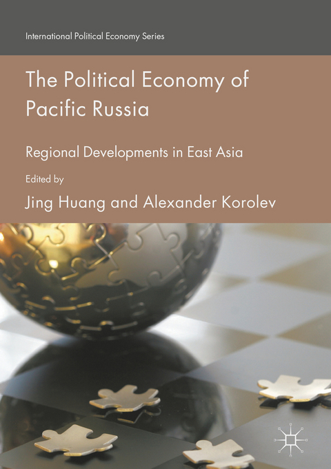 The Political Economy of Pacific Russia - 