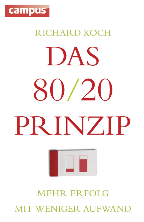 Das 80/20-Prinzip - Richard Koch