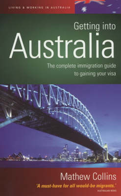 Getting into Australia - Matthew Collins