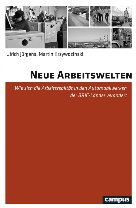 Neue Arbeitswelten - Ulrich Jürgens, Martin Krzywdzinski