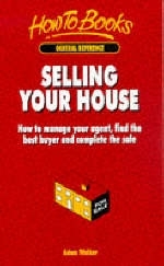 Selling Your House - Adam Walker