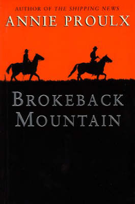 Brokeback Mountain - E. Annie Proulx