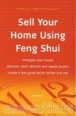 Sell Your Home Using Feng Shui - Jane Purr