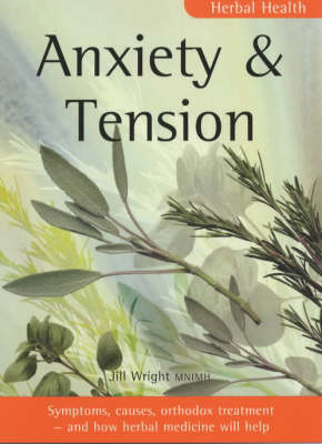 Anxiety and Tension - Jill Wright