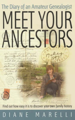 Meet Your Ancestors - Diane Marelli