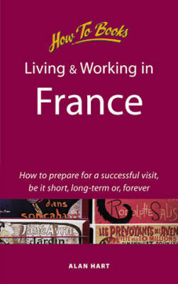 Living and Working in France - Alan Hart