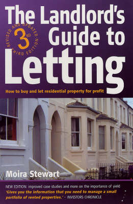 The Landlord's Guide to Letting - Moira Stewart