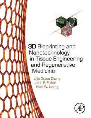 3D Bioprinting and Nanotechnology in Tissue Engineering and Regenerative Medicine - 