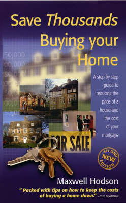 Save Thousands Buying Your Home - Maxwell Hodson