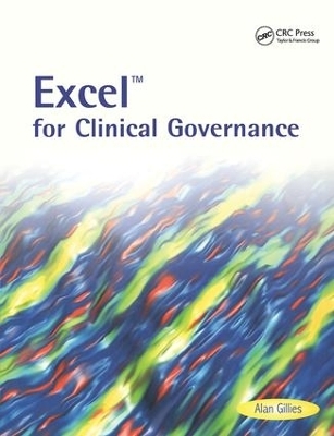 Excel for Clinical Governance - Alan Gillies