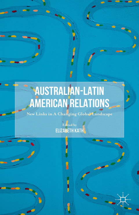 Australian-Latin American Relations - 