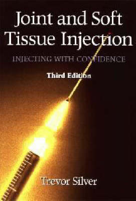 Joint and Soft Tissue Injection - Trevor Silver