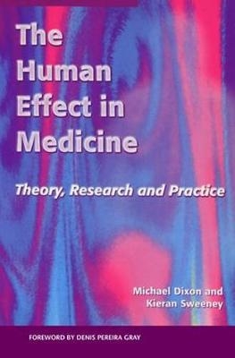 The Human Effect in Medicine - Michael Dixon