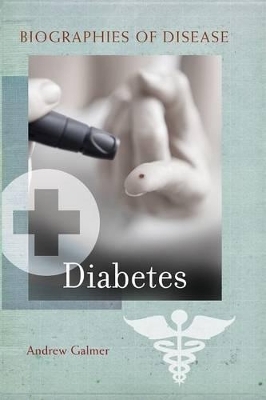 Diabetes - Andrew Galmer