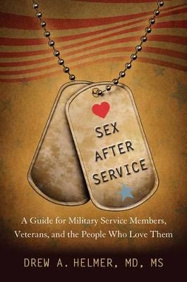 Sex after Service - Drew A. Helmer