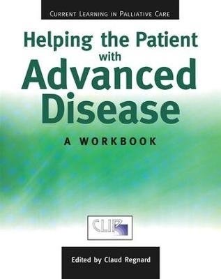 Helping The Patient with Advanced Disease - Claude Regnard