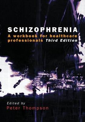 Schizophrenia - Peter Thompson