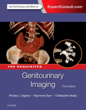 Genitourinary Imaging: The Requisites - Ronald J. Zagoria, Christopher M Brady, Raymond B. Dyer