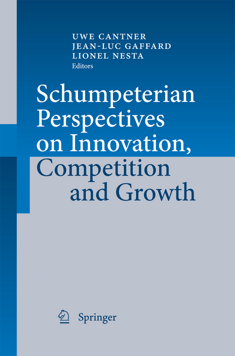 Schumpeterian Perspectives on Innovation, Competition and Growth - 