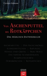 Von Aschenputtel bis Rotkäppchen -  Christian Feldmann