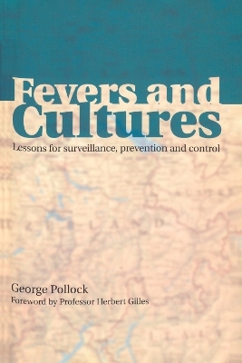 Fevers and Cultures - George Pollock