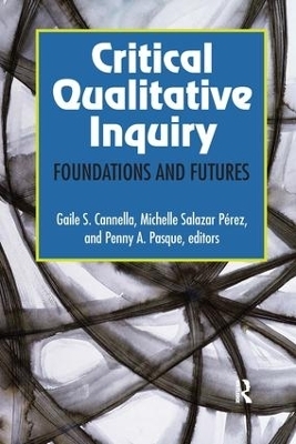 Critical Qualitative Inquiry - 