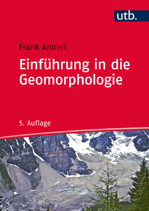 Einführung in die Geomorphologie - Frank Ahnert