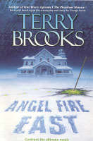 Angel Fire East - Terry Brooks