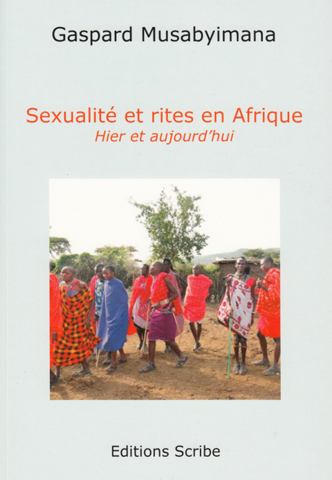 Sexualité et rites en Afrique - Gaspard Musabyimana